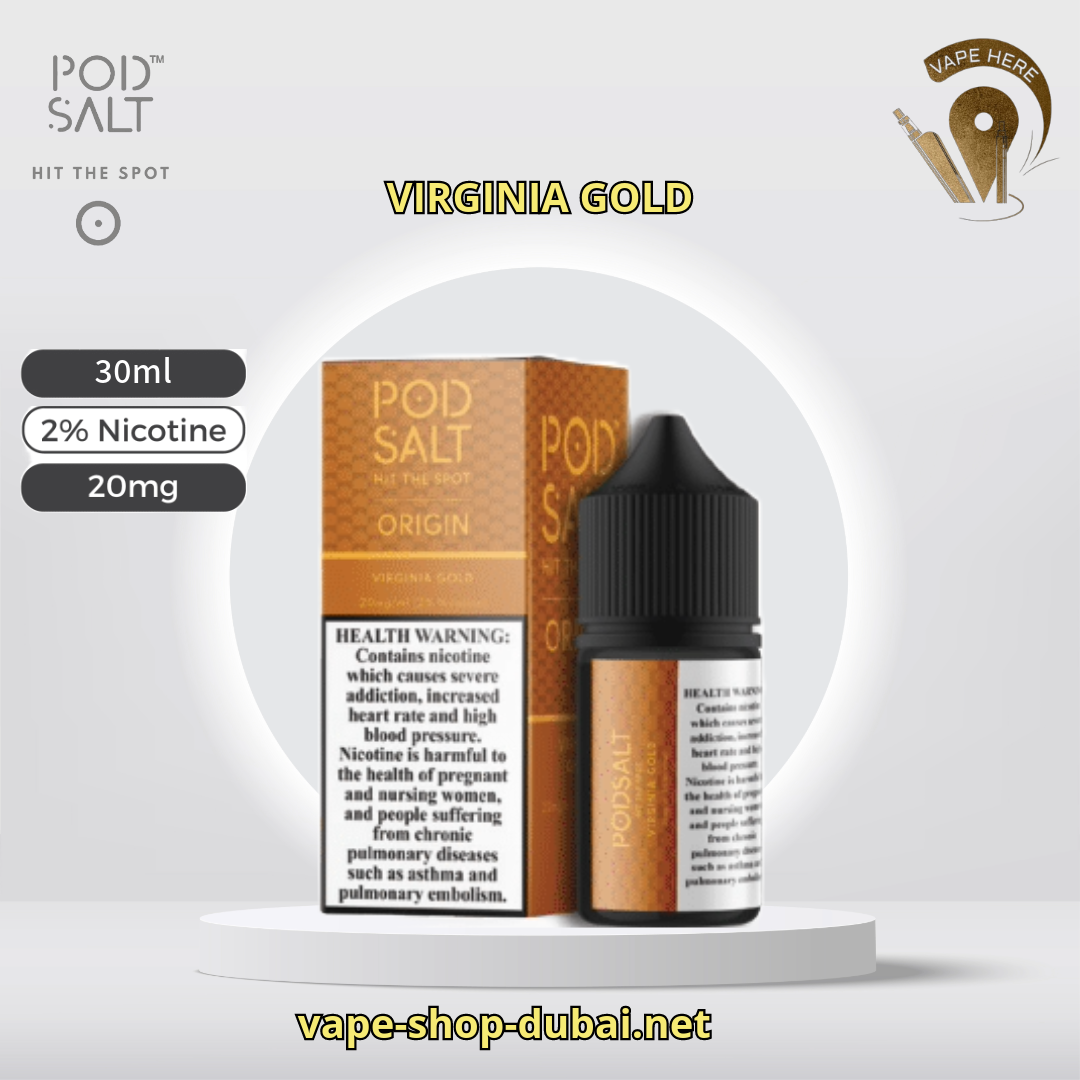 Pod Salt Origin Virginia Gold Dubai UAE Abu Dhabi