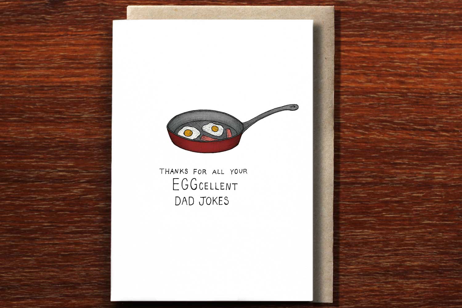 Hand illustrated Father's Day card that reads "thanks for all your eggcellent dad jokes"