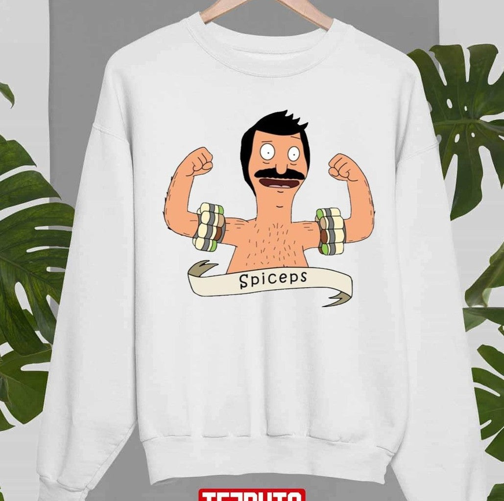 Bob’s Spiceps Meme Bob's Burgers Unisex Sweatshirt