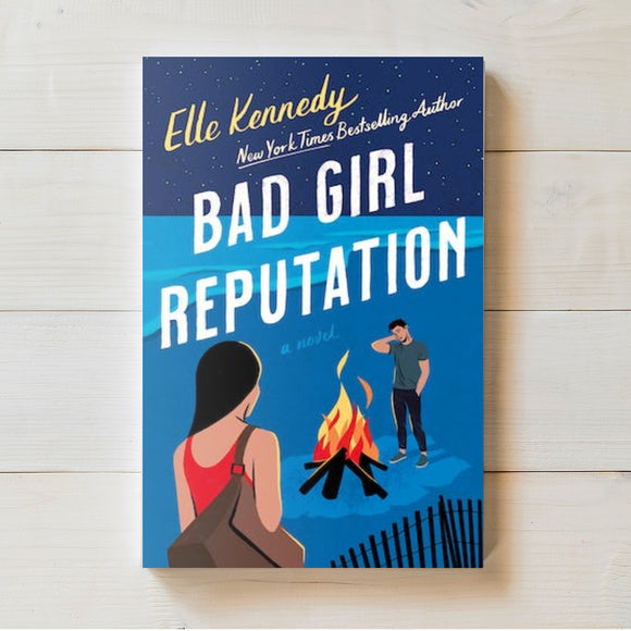 Bad Girl Reputation by Elle Kennedy