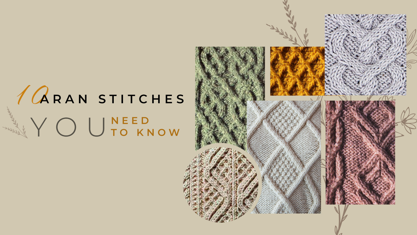 10 Aran stitches you need to know | Aran Patterns Meanings