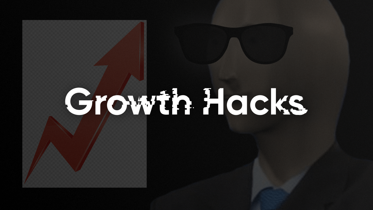 Growth Hacks