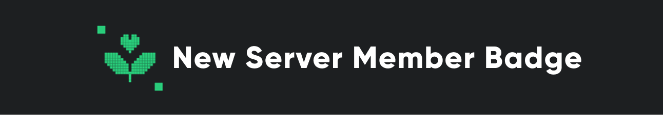 Discord New Server Member Badge