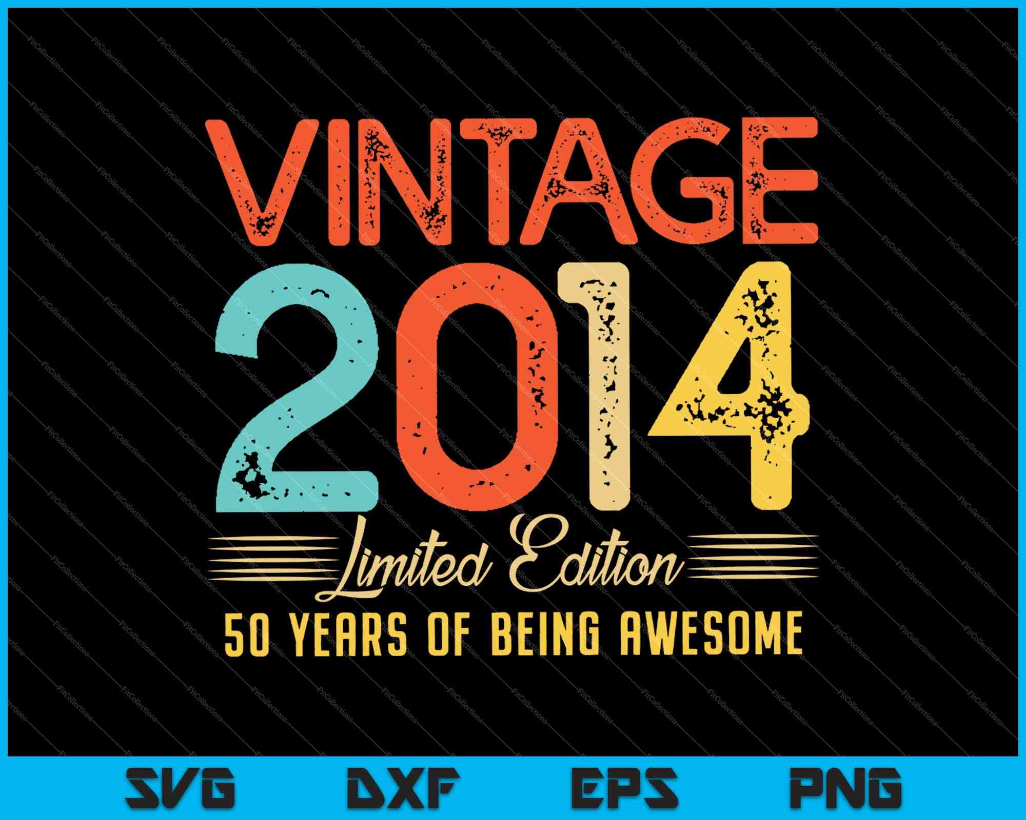 Download 6 Year Old Gifts Vintage 2014 Limited Edition Svg Png Files Creativeusarts