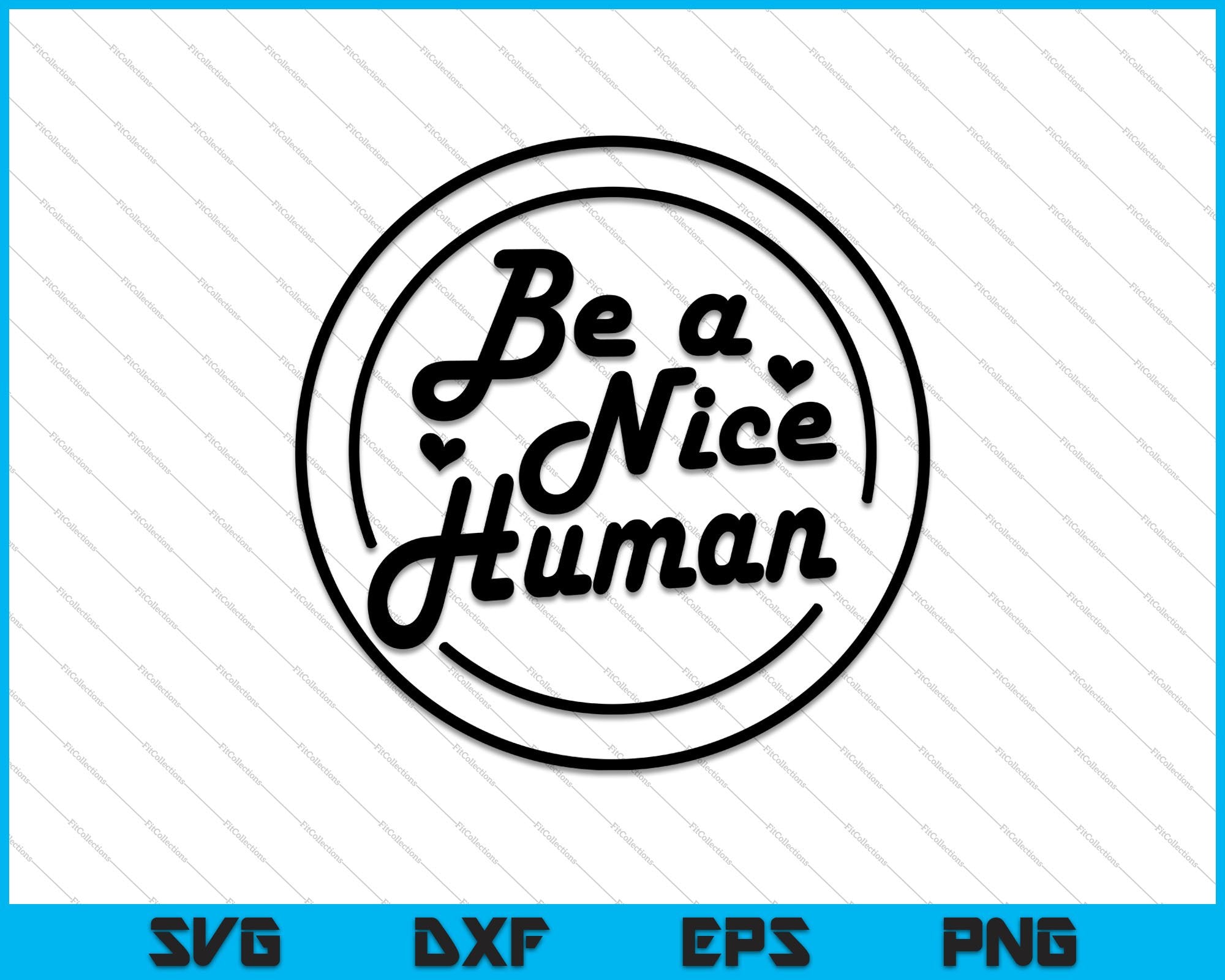 Free Free 321 Be Nice Svg SVG PNG EPS DXF File