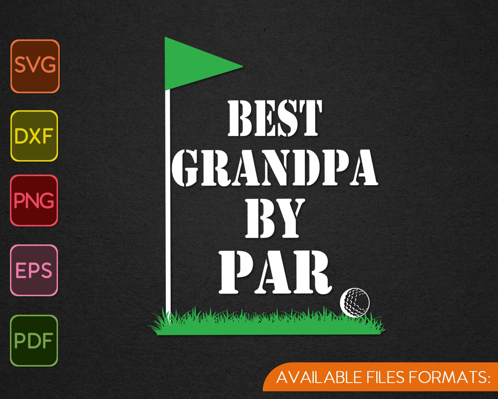 Free Free Best Grandpa By Par Svg SVG PNG EPS DXF File