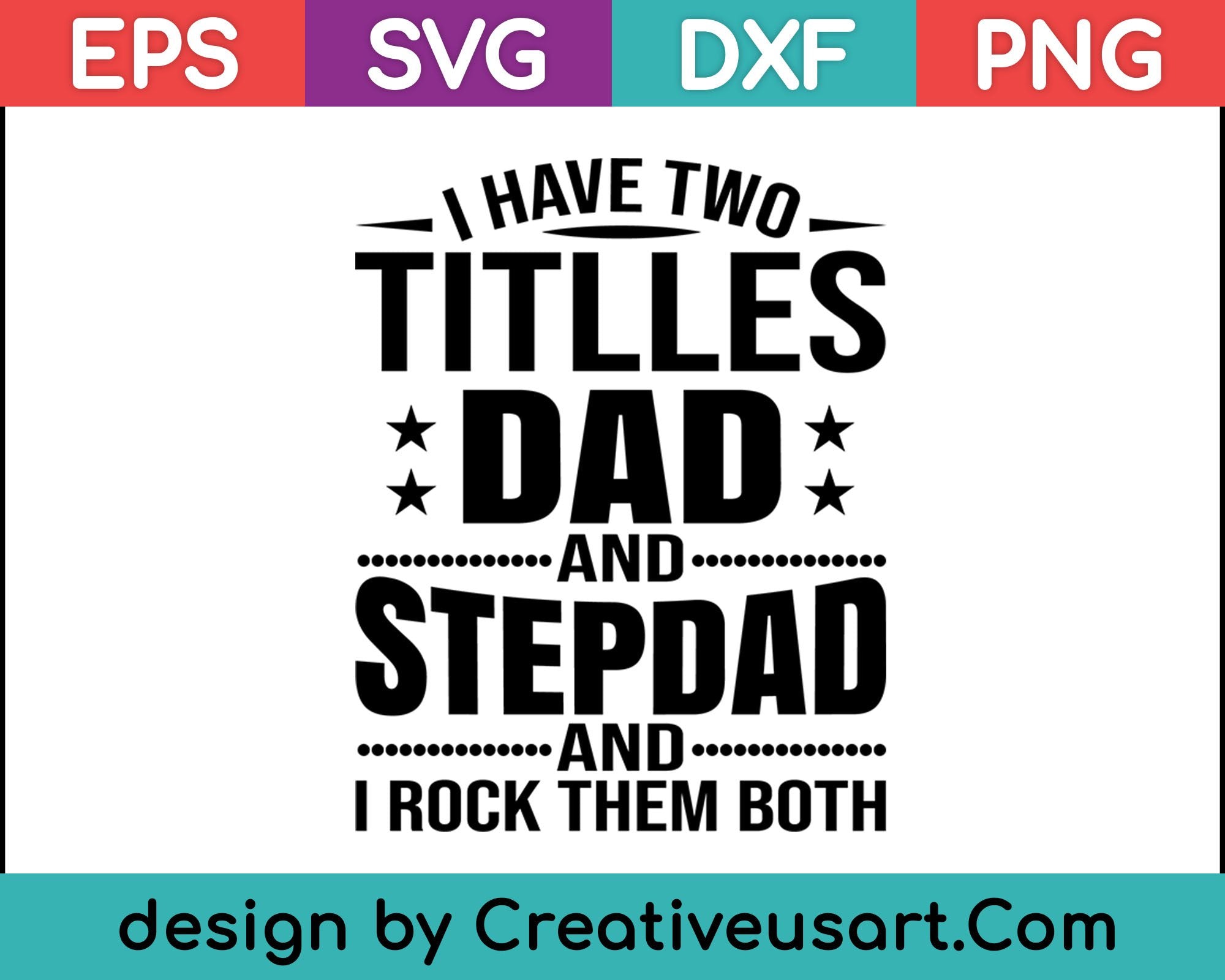 Download Best Dad And Stepdad Shirt Cute Fathers Day Gift From Wife Svg Files Creativeusarts