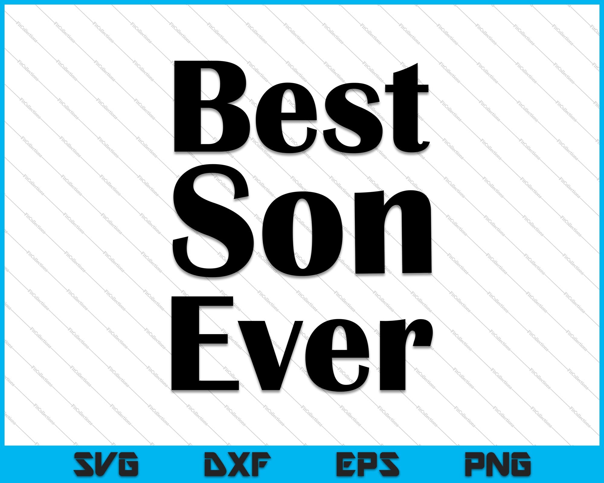 Free Free 270 Best Son Ever Svg SVG PNG EPS DXF File