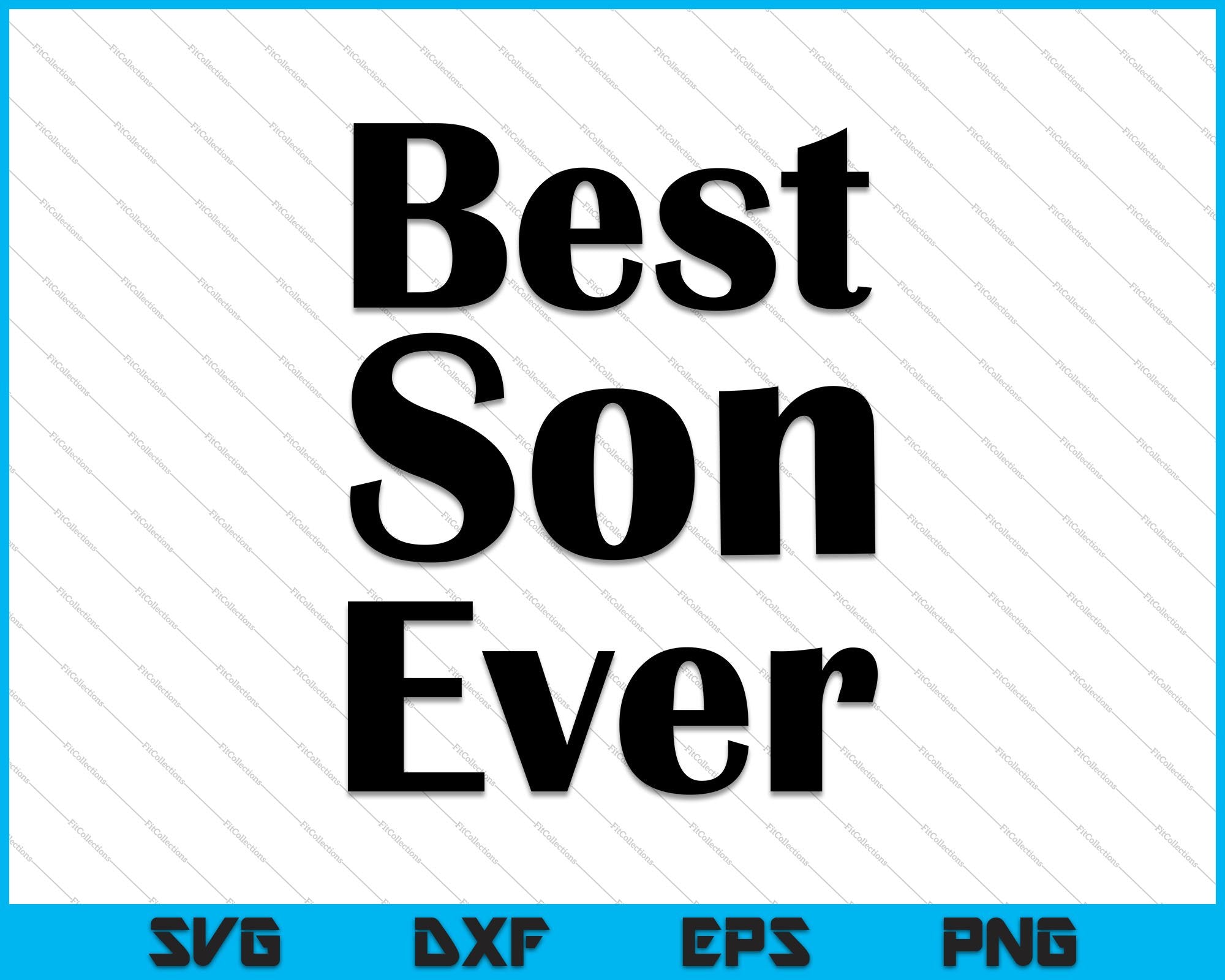 Free Free 224 Best Son Ever Svg SVG PNG EPS DXF File