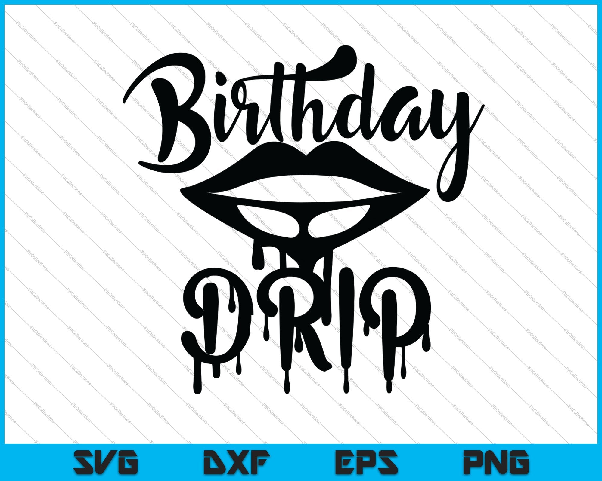 Download Birthday Drip Svg Png Cutting Printable Files Creativeusarts