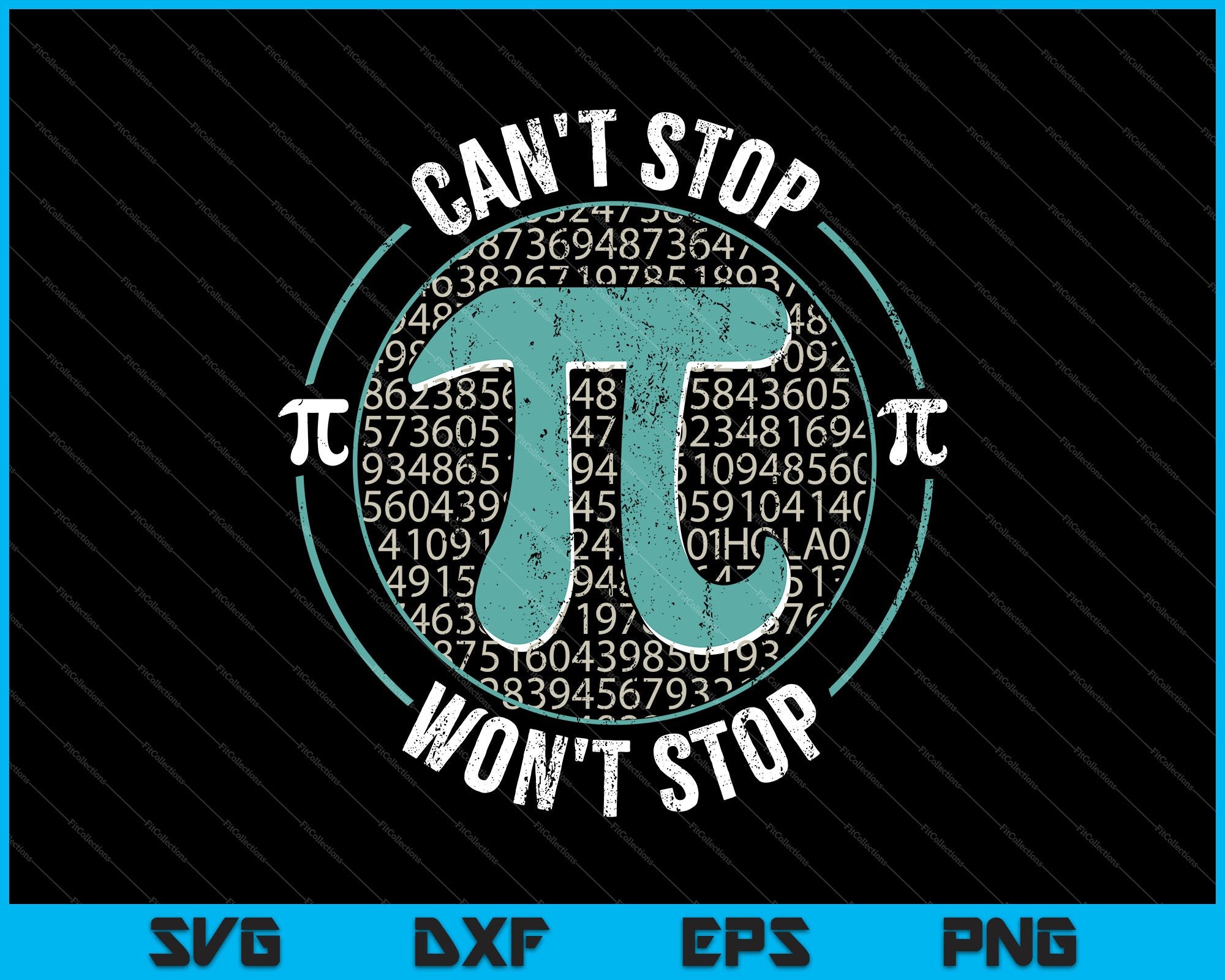 Download Pi Can T Stop Won T Stop Pi Day 3 14 Funny Math Geek Svg Png Files Creativeusarts