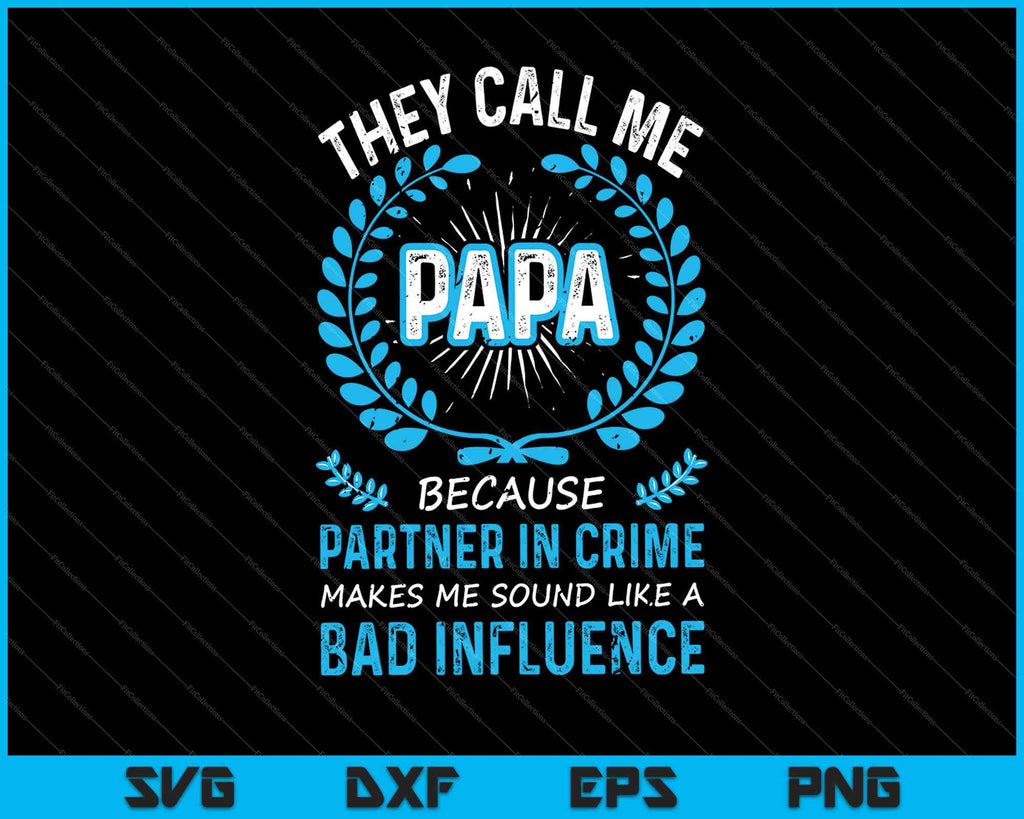 Free Free Papa Partner In Crime Svg 357 SVG PNG EPS DXF File