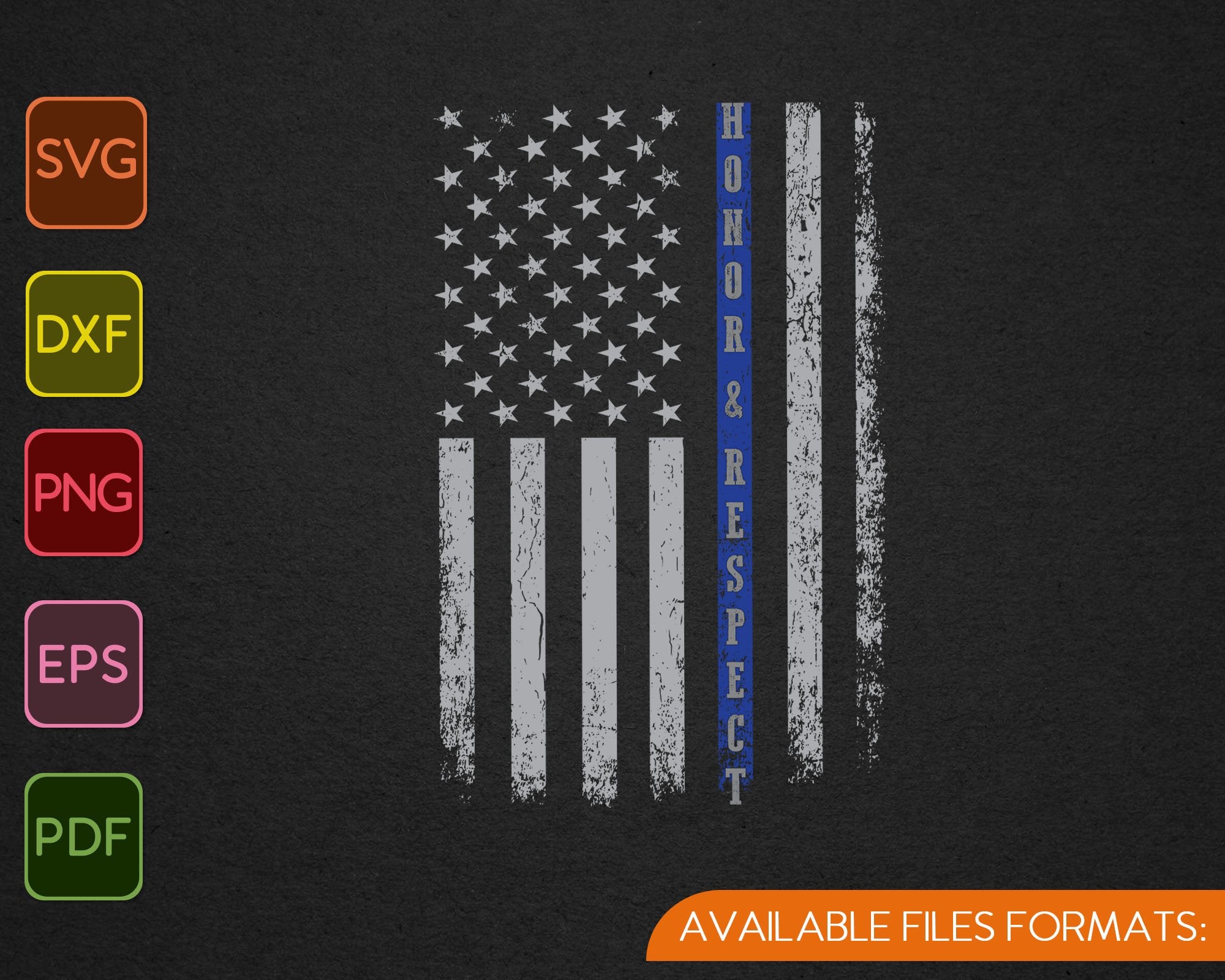 Honor Respect Police Officer Thin Blue Line Flag Svg Png Files Creativeusarts