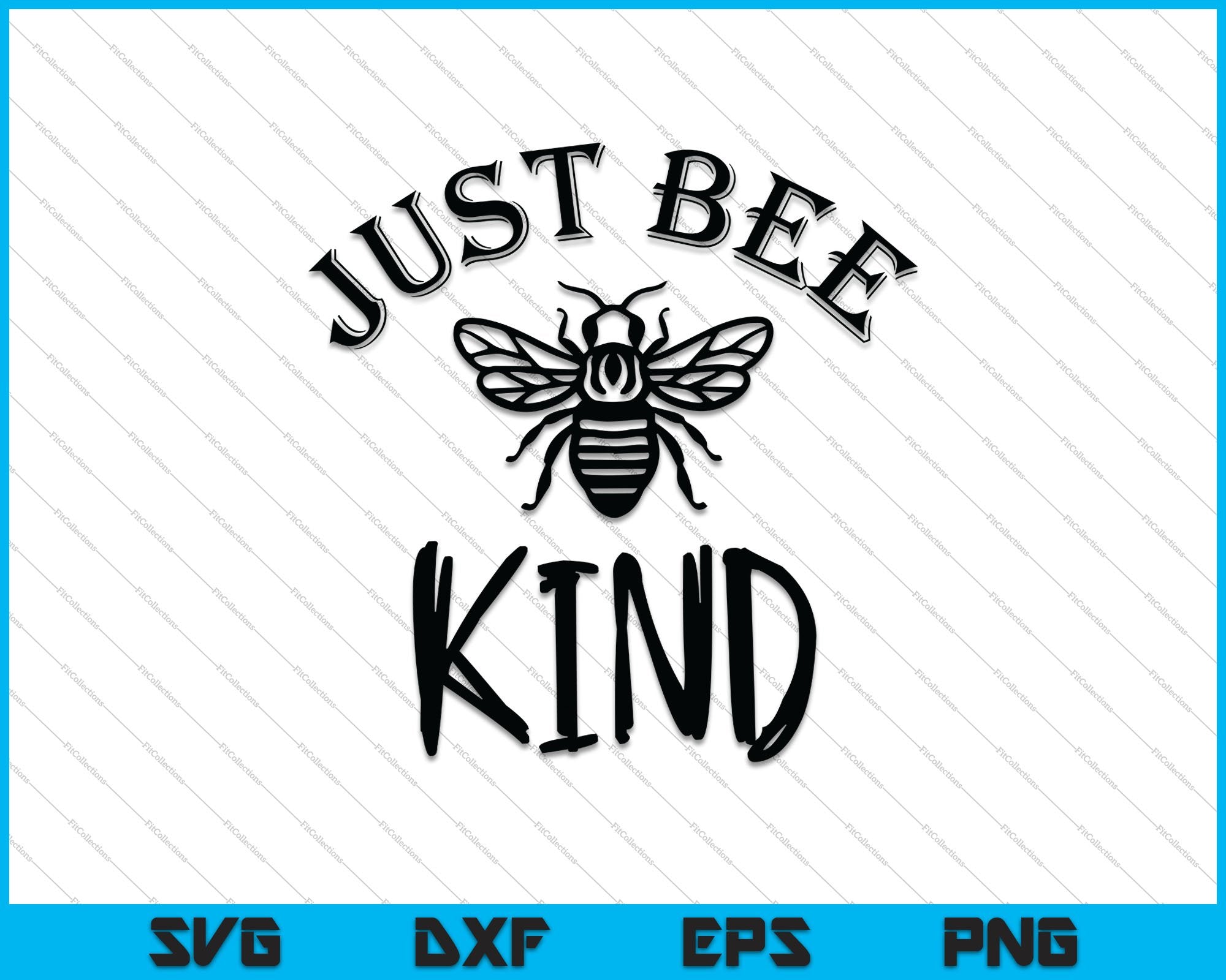 Free Free 113 Just Bee Kind Svg SVG PNG EPS DXF File