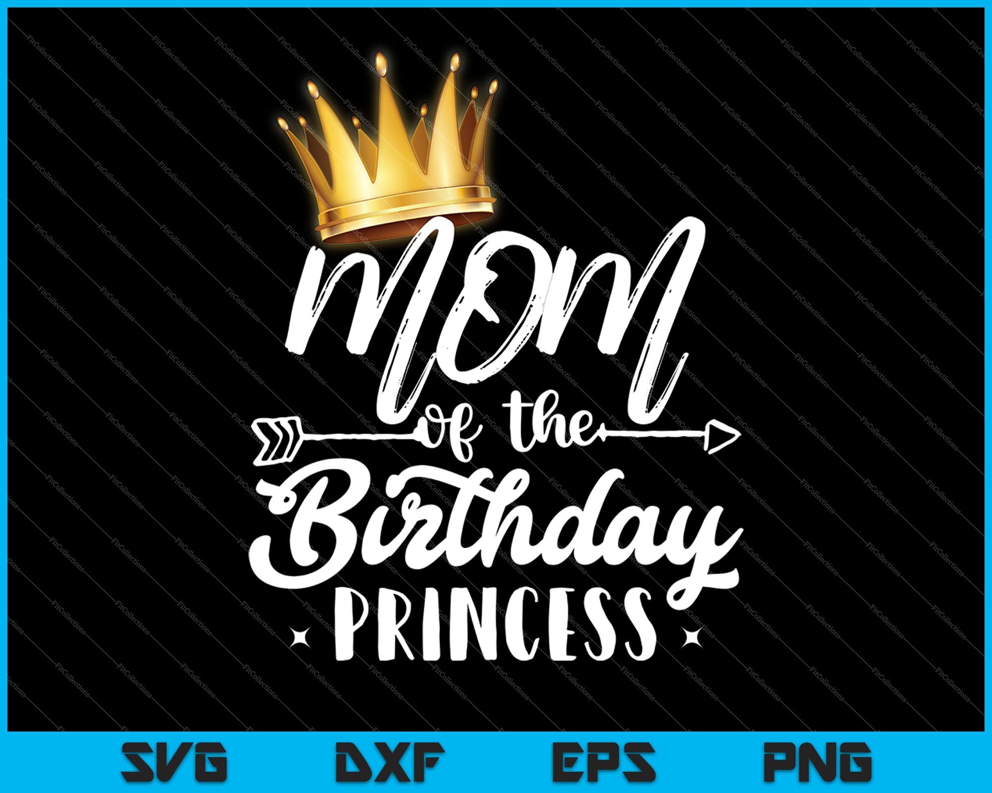 Download Mom Of The Birthday Princess Svg Png Files Creativeusarts