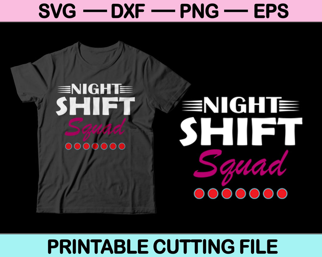 Night shift squad SVG Files – creativeusarts