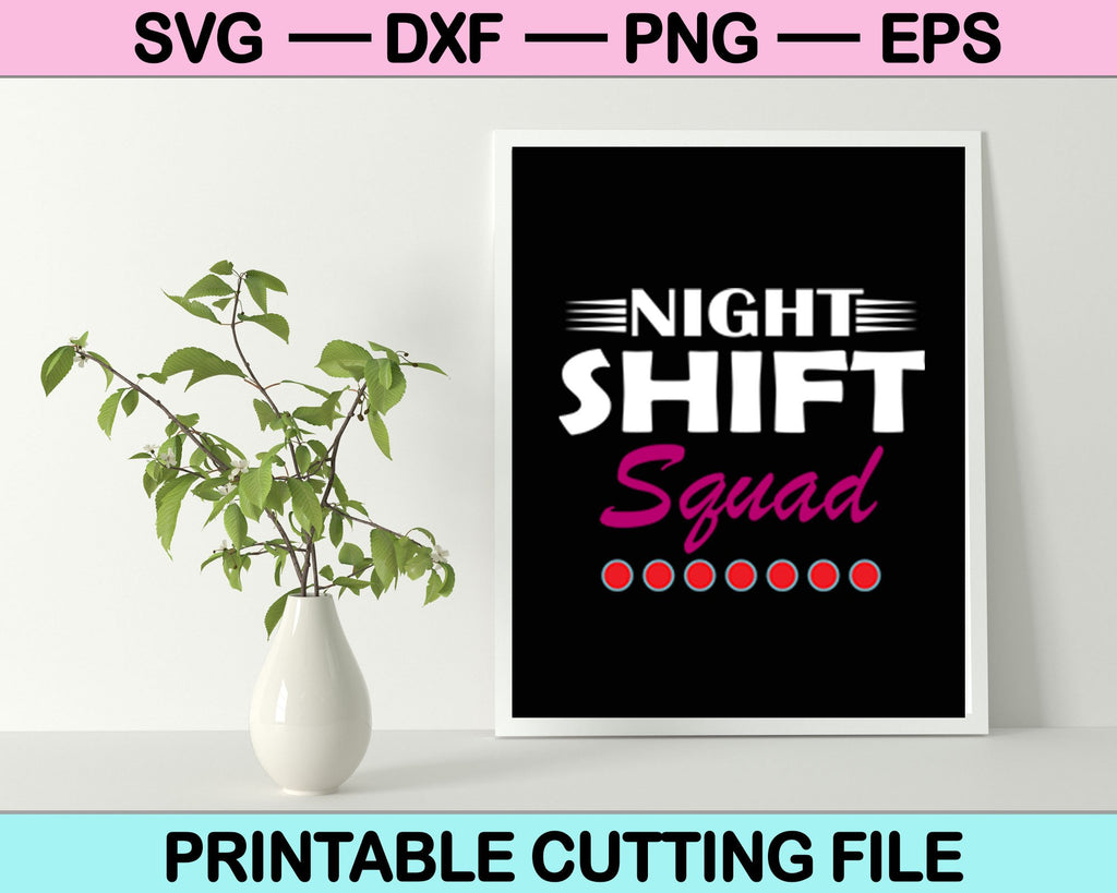 Night shift squad SVG Files – creativeusarts