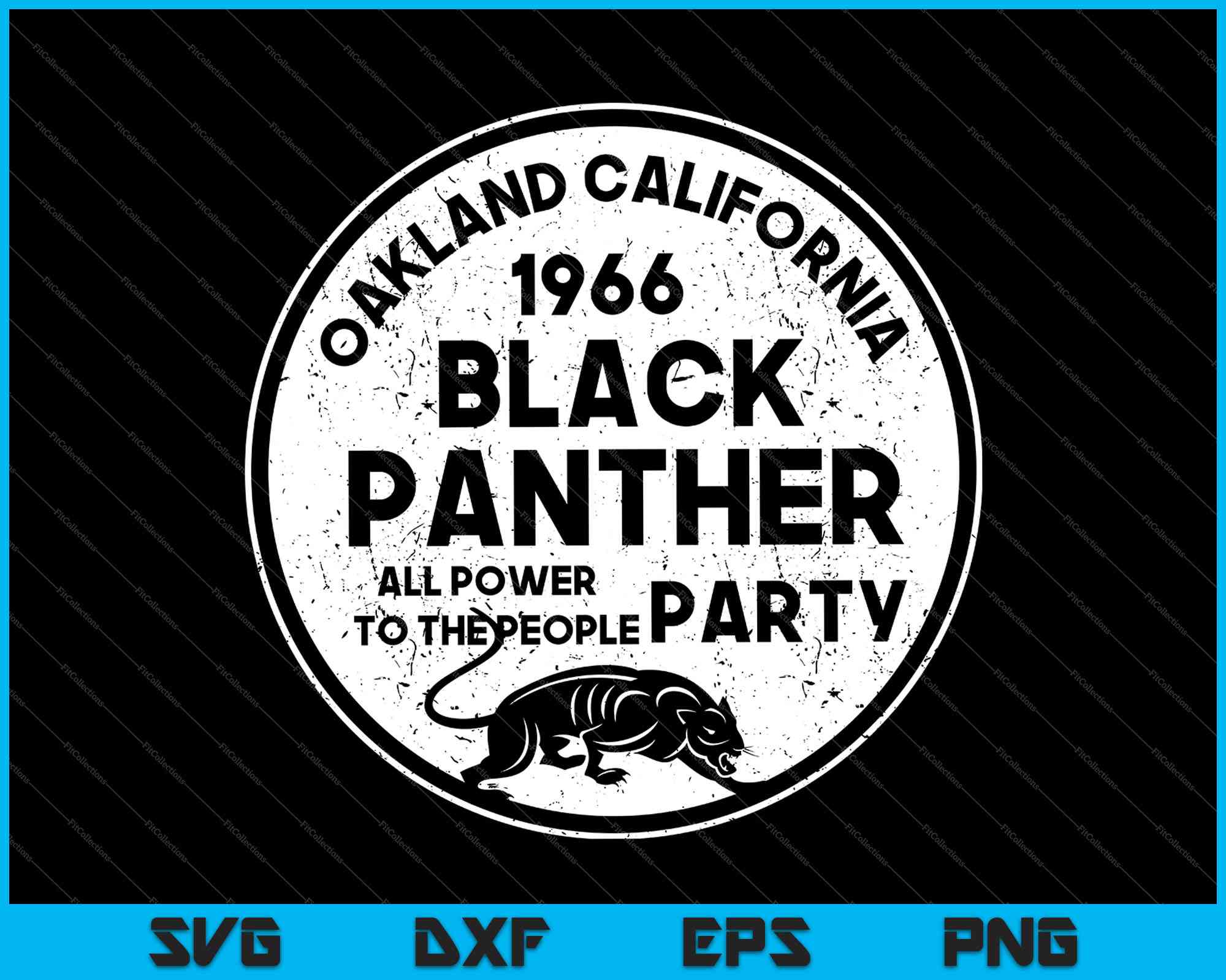 Download Oakland California 1966 Black Panther Party Svg Png Files Creativeusarts