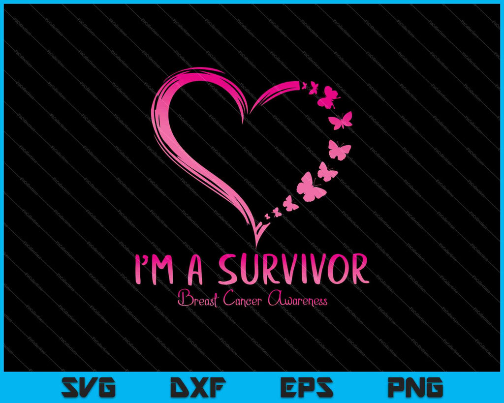 Download Pink Butterfly Heart I M A Survivor Breast Cancer Svg Png Files Creativeusarts