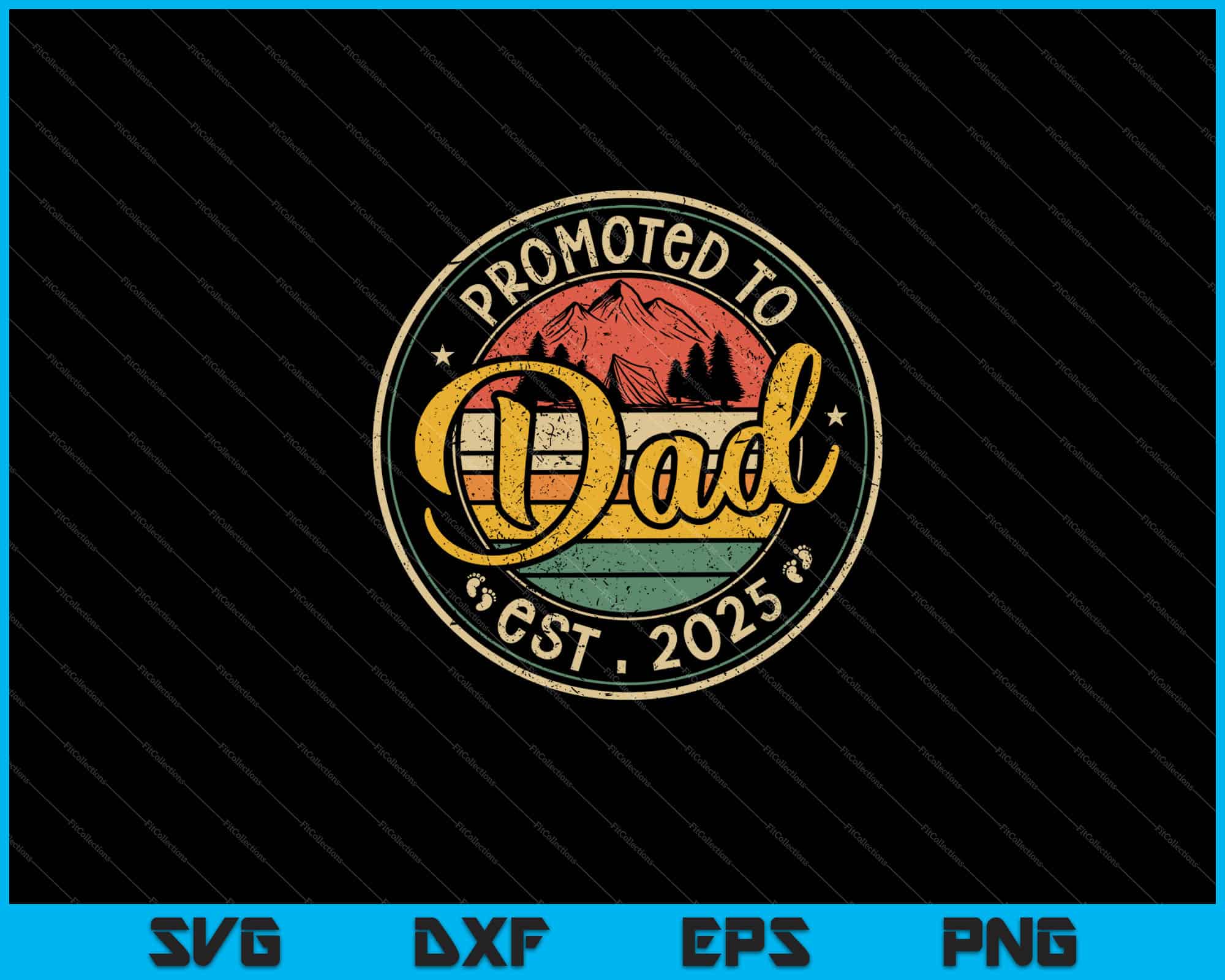 Promoted To Dad Est 2025 Retro New Father day Svg Files creativeusarts