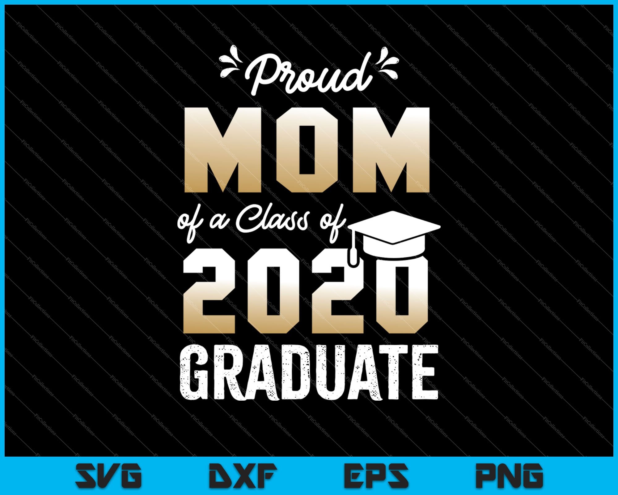 Download Proud Mom Of A Class Of 2020 Graduate Svg Files Creativeusarts