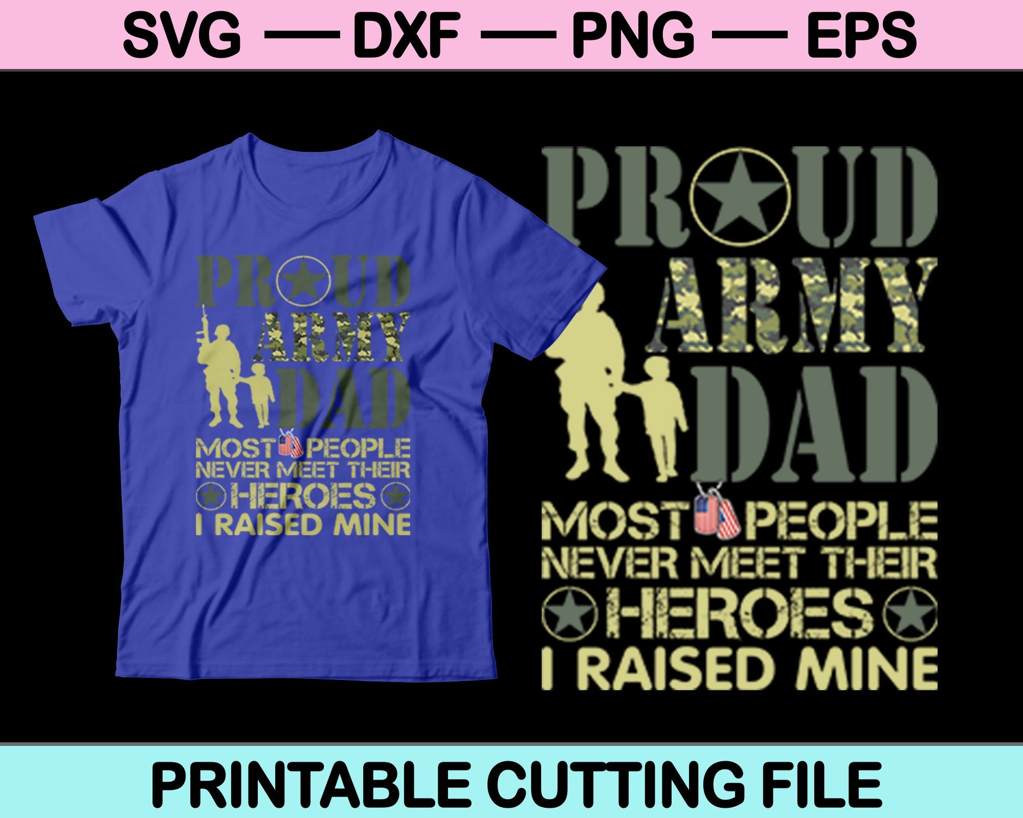 Download Proud Army Dad Svg File Or Dxf File Make A Decal Or Tshirt Creativeusarts