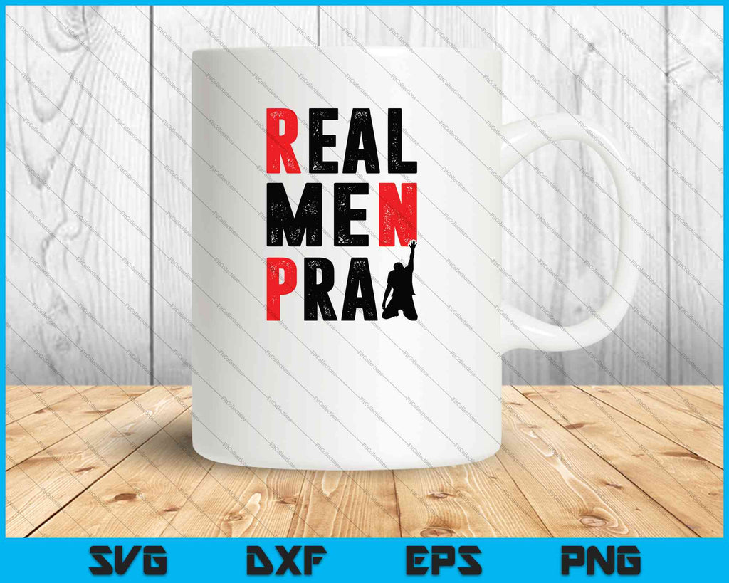 Download Real Men Pray Svg Png Cutting Printable Files Creativeusarts