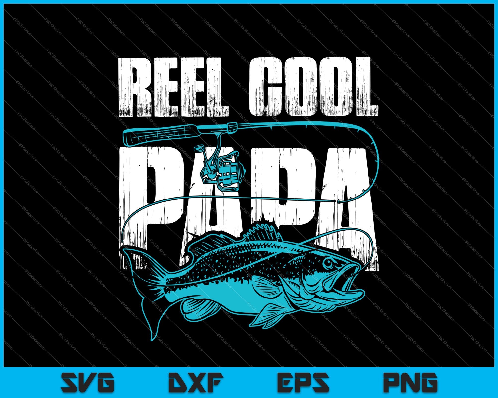 Download Reel Cool Papa Fathers Day Svg Png Cutting Printable Files Creativeusarts