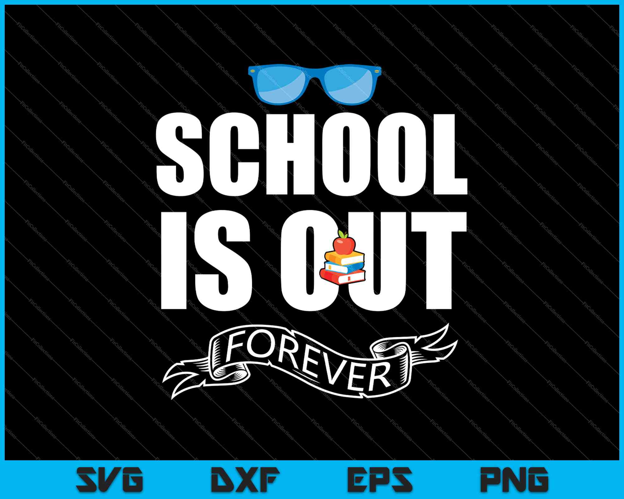 Download School Is Out Forever Teacher Retirement Gift Svg Png Files Creativeusarts