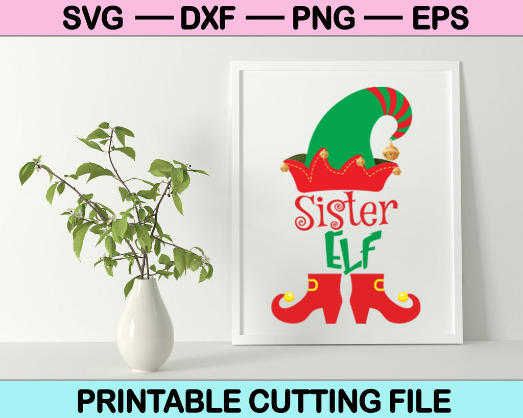 Download Christmas Family Sister Elf Svg Png Cutting Printable Files Creativeusarts