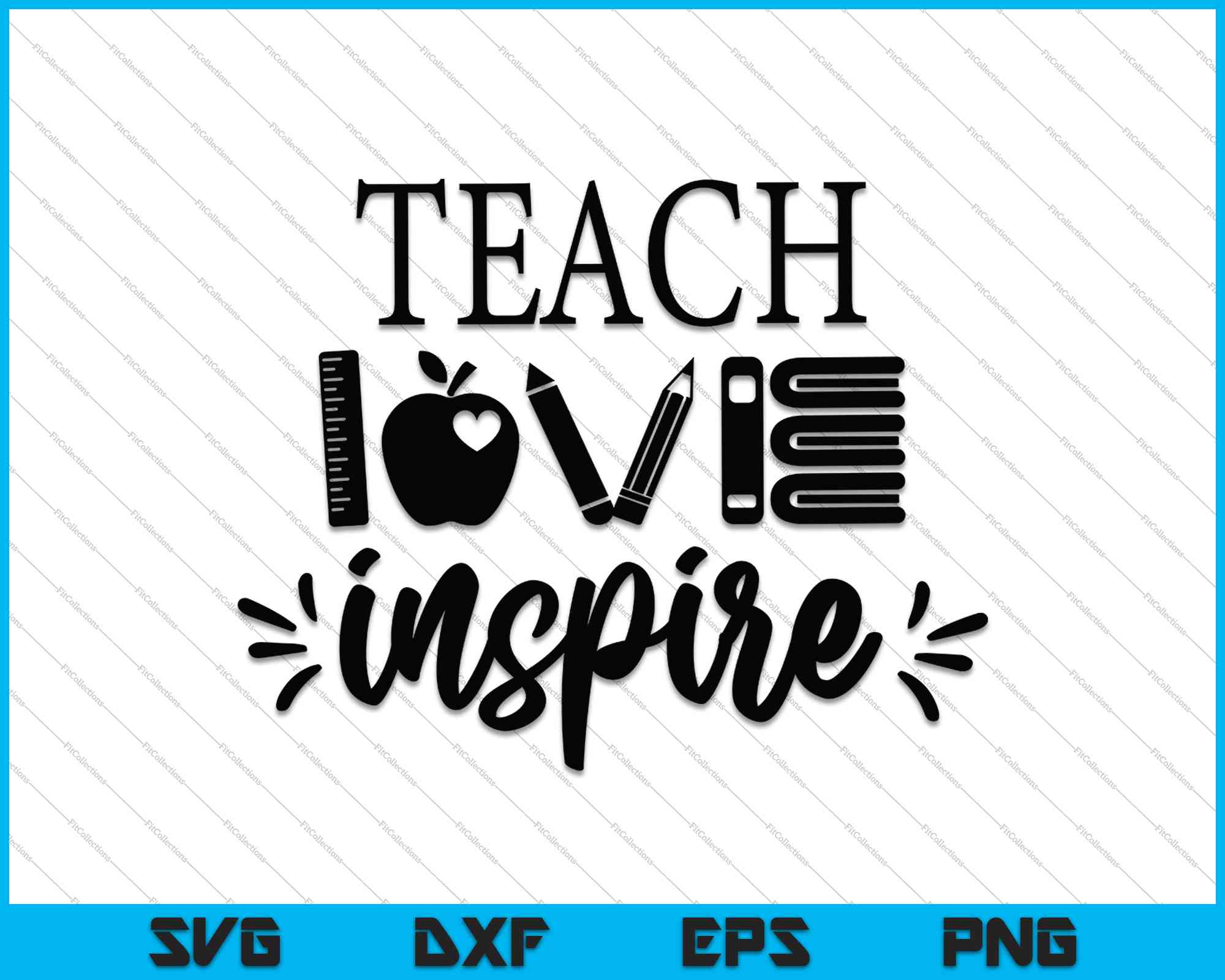 Free Free 324 Teach Love Inspire Svg SVG PNG EPS DXF File