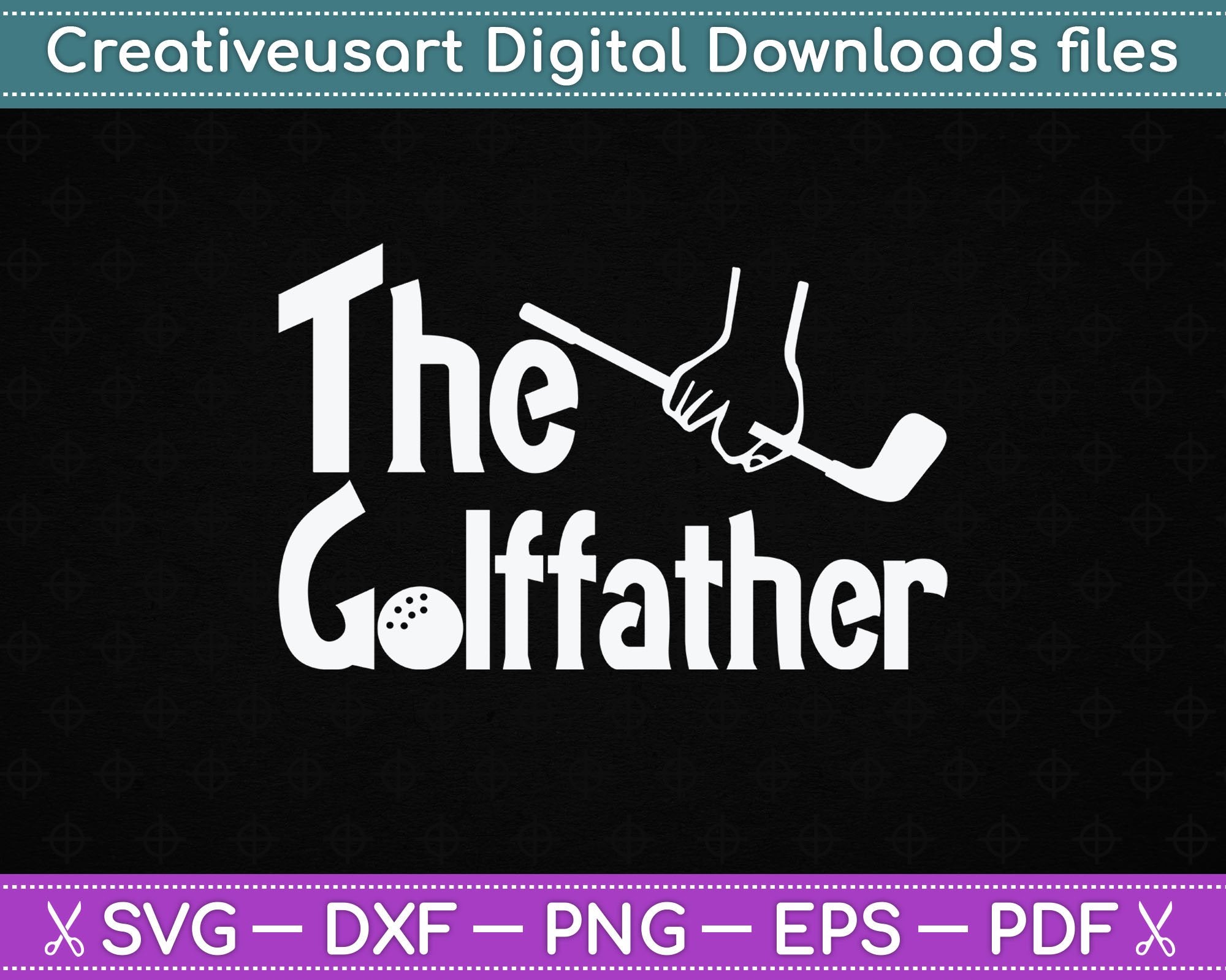 Download The Golf Father Father S Day Gift Svg Png Files Creativeusarts