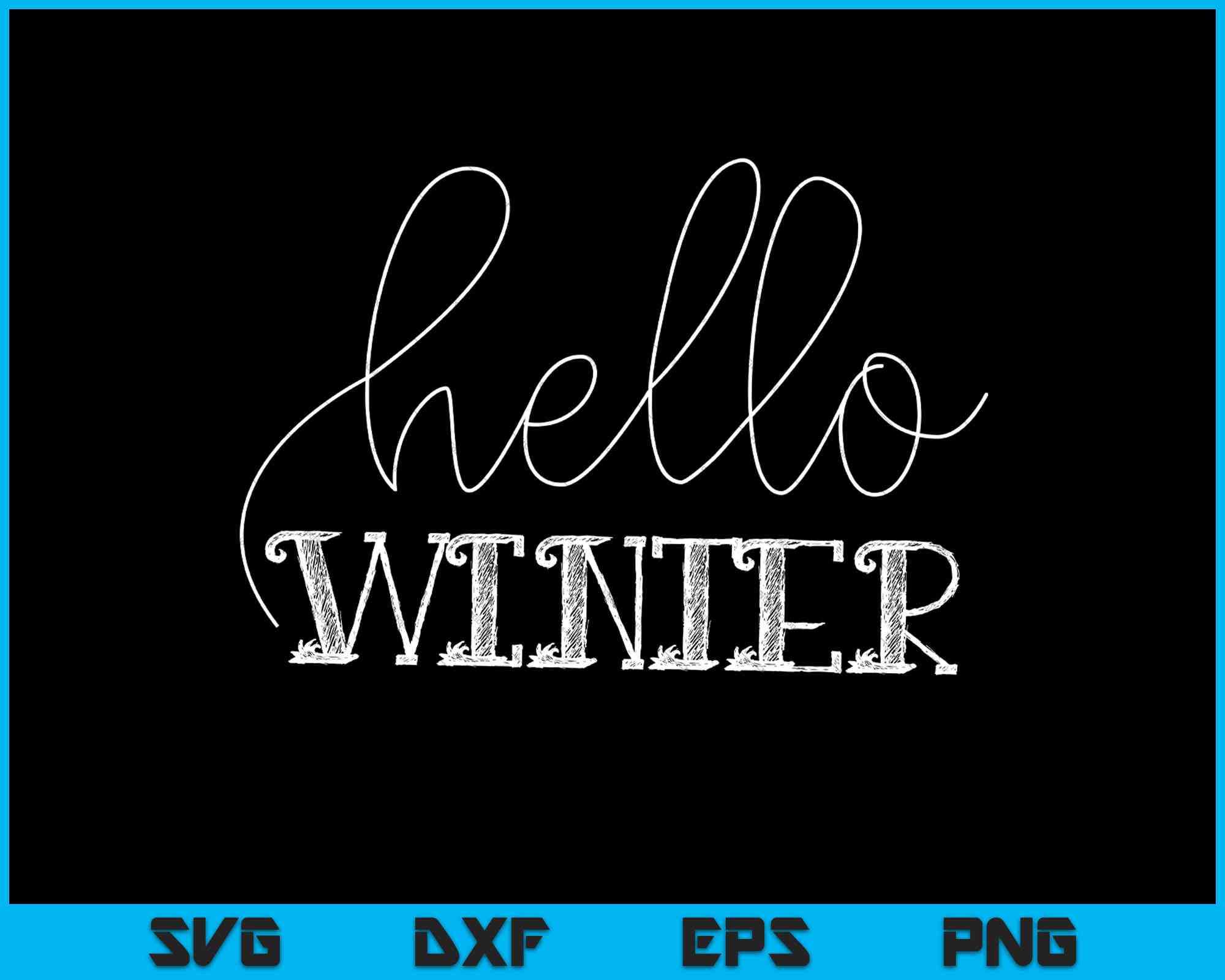 Download Winter Hello Winter Svg Png Files Creativeusarts