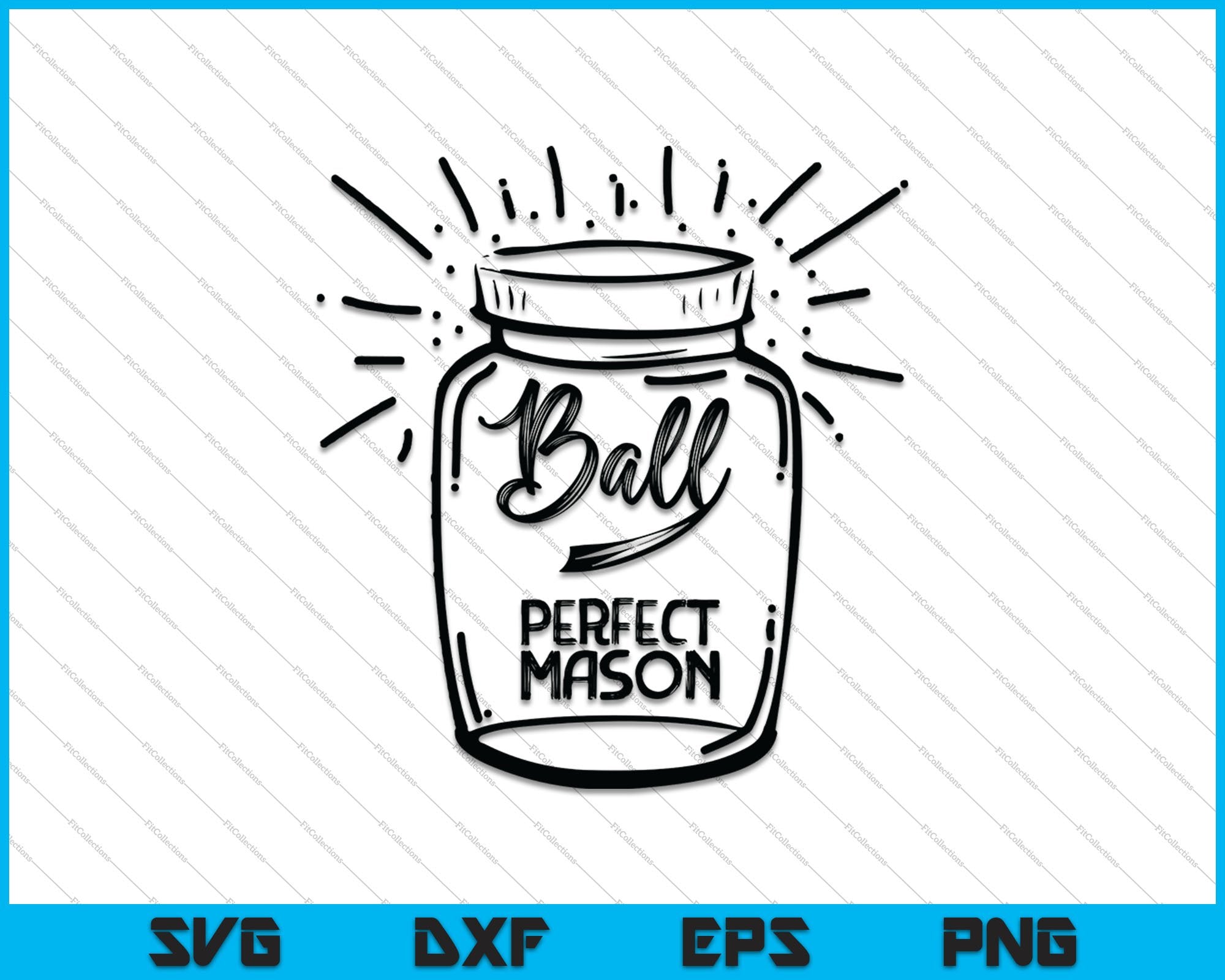 Download Ball Perfect Mason Jars Svg Png Cutting Printable Files Creativeusarts