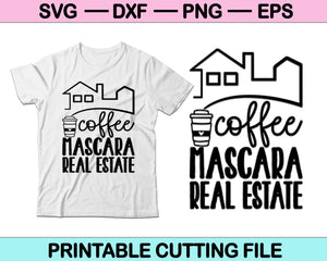 Download Coffee Mascara Real Estate Svg Files Creativeusarts