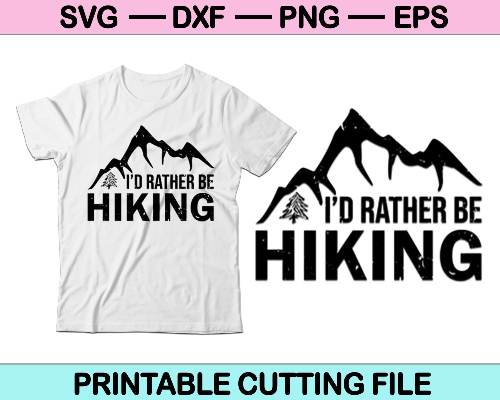 Download I D Rather Be Hiking Svg Png Cutting Printable Files Creativeusarts