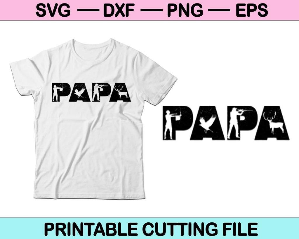 Free Free Papa Hunting Svg 563 SVG PNG EPS DXF File