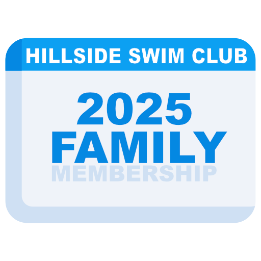 Hillside Swim Club 2025 Family Membership