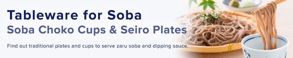 Soba Choko Cups and Seiro Plates