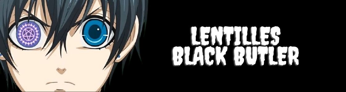 lentilles black butler