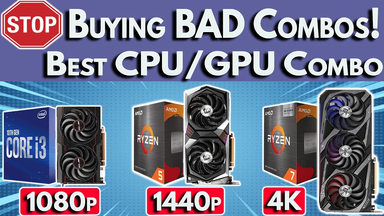 Best CPU And Gpu Combo
