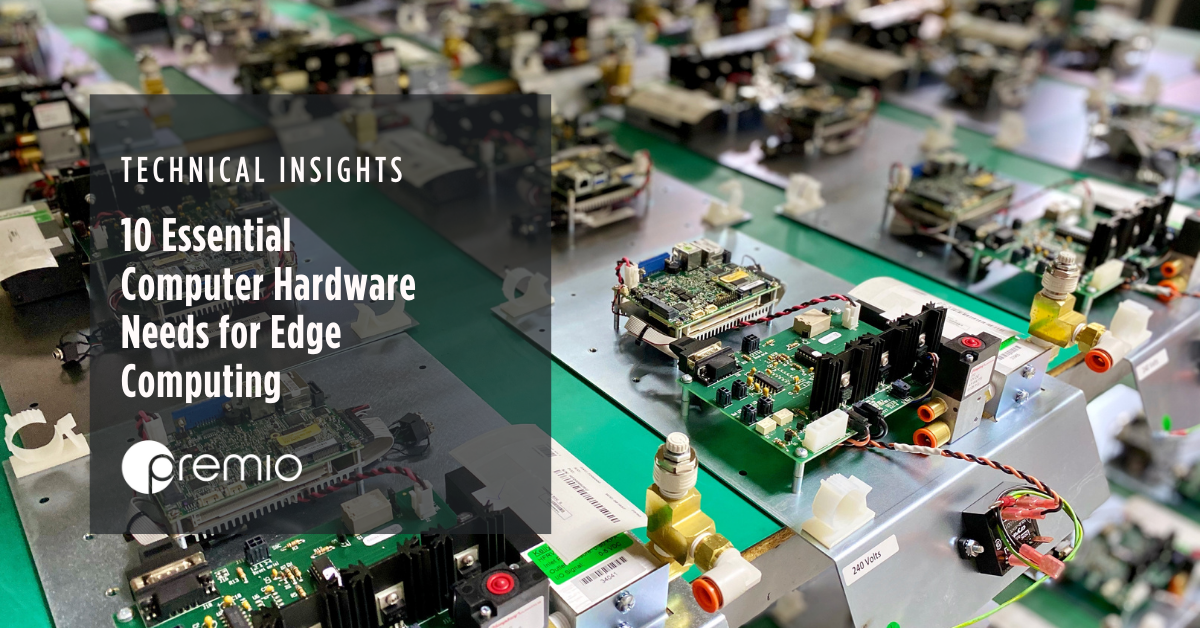 Computer Hardware Needs For Edge Computing