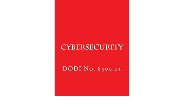 DOD Instruction 8500.01 Cybersecurity