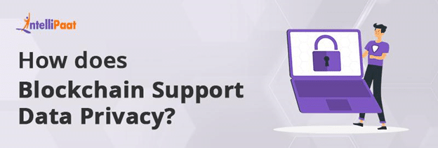 How Does Blockchain Support Data Privacy