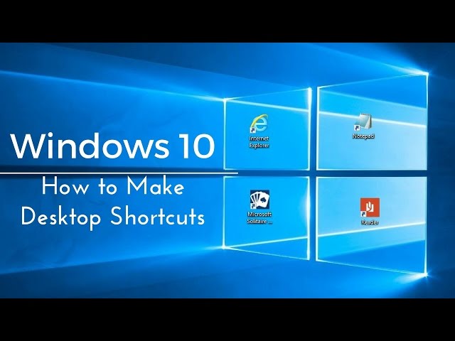 How To Create Shortcut On Desktop Windows 10