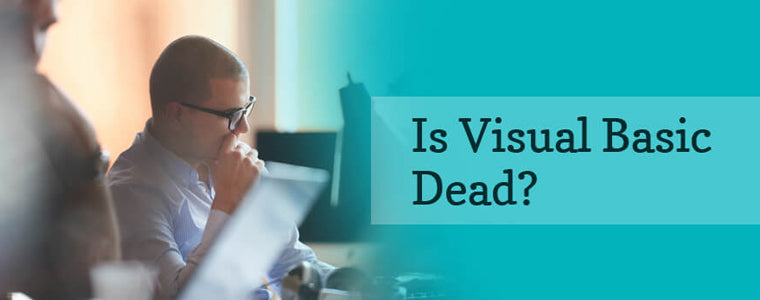 Is Visual Basic Dead