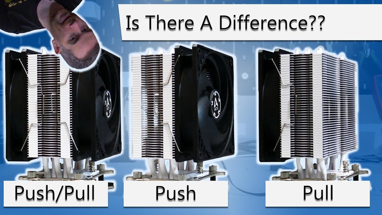 Push And Pull CPU Cooling