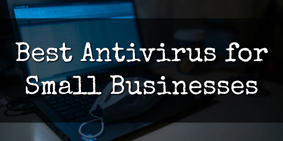 Small Business Server Antivirus Software