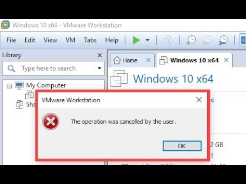 The Operation Was Cancelled By The User Vmware Workstation