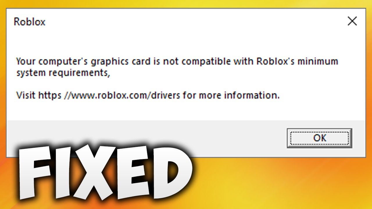 Your Computers Graphics Card Roblox